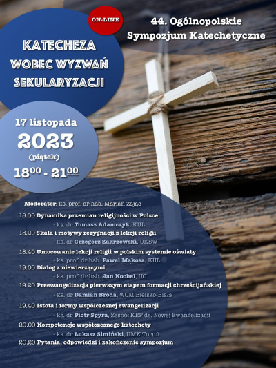 44. Ogólnopolskie Sympozjum Katechetyczne (on-line) - 17.11.2023r.