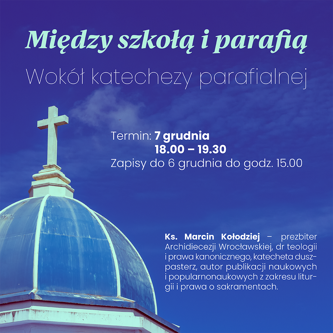 Webinar Wydawnictwa WAM - „Między szkołą i parafią. Wokół katechezy parafialnej".