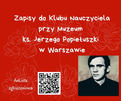 Klub Nauczyciela przy Muzeum ks. Jerzego Popiełuszki