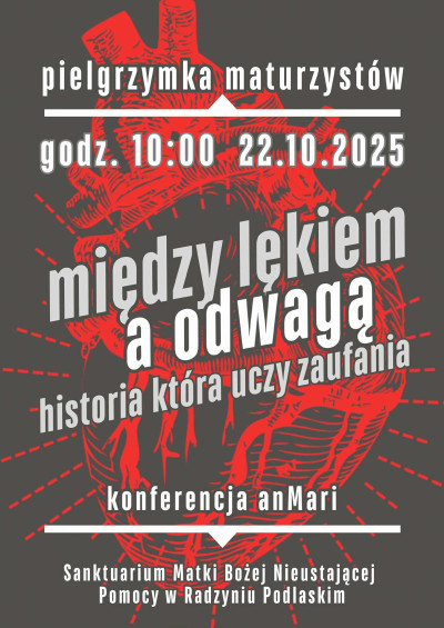IV Diecezjalna Pielgrzymka Maturzystów - Radzyń Podlaski, 22.10.2025r.,  godz. 10.00