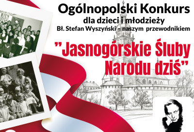 Ogólnopolski Konkurs - bł. Stefan Wyszyński naszym przewodnikiem