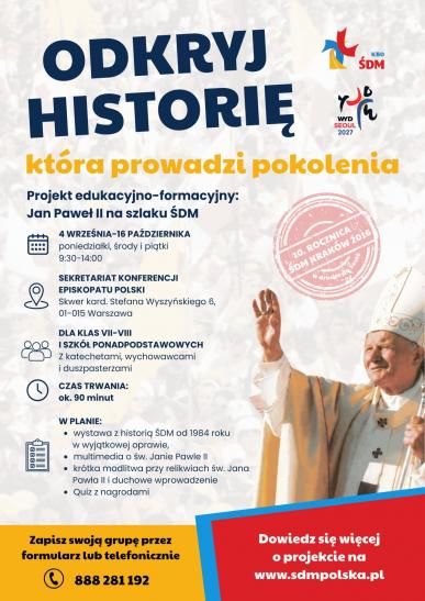 Projekt "Jan Paweł II na szlaku Światowych Dni Młodzieży"